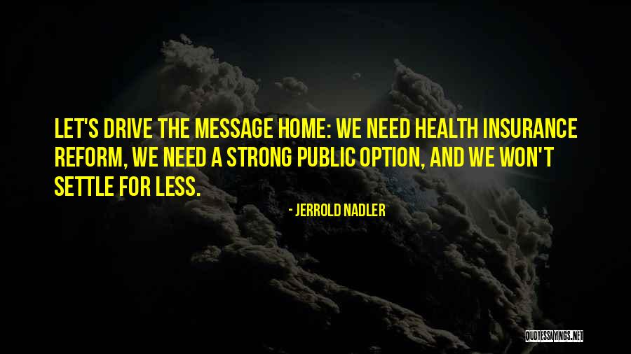 R Insurance Quotes By Jerrold Nadler R Insurance Quotes By Jerrold Nadler