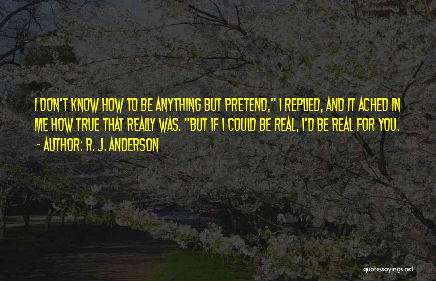 R. J. Anderson Quotes 1726098