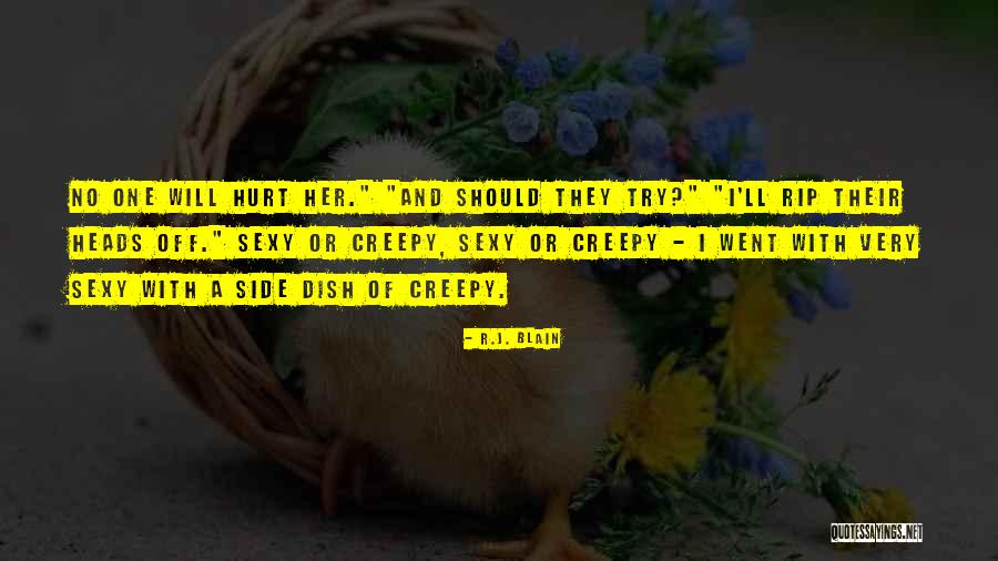 R.J. Blain Quotes 162474 R.J. Blain Quotes 162474