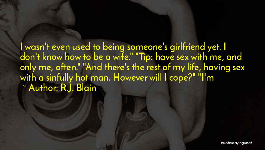 R.J. Blain Quotes 2105652