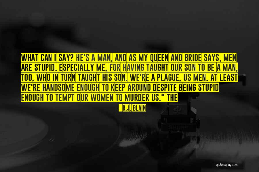 R.J. Blain Quotes 482384 R.J. Blain Quotes 482384