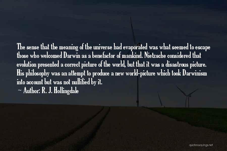 R. J. Hollingdale Quotes 200300