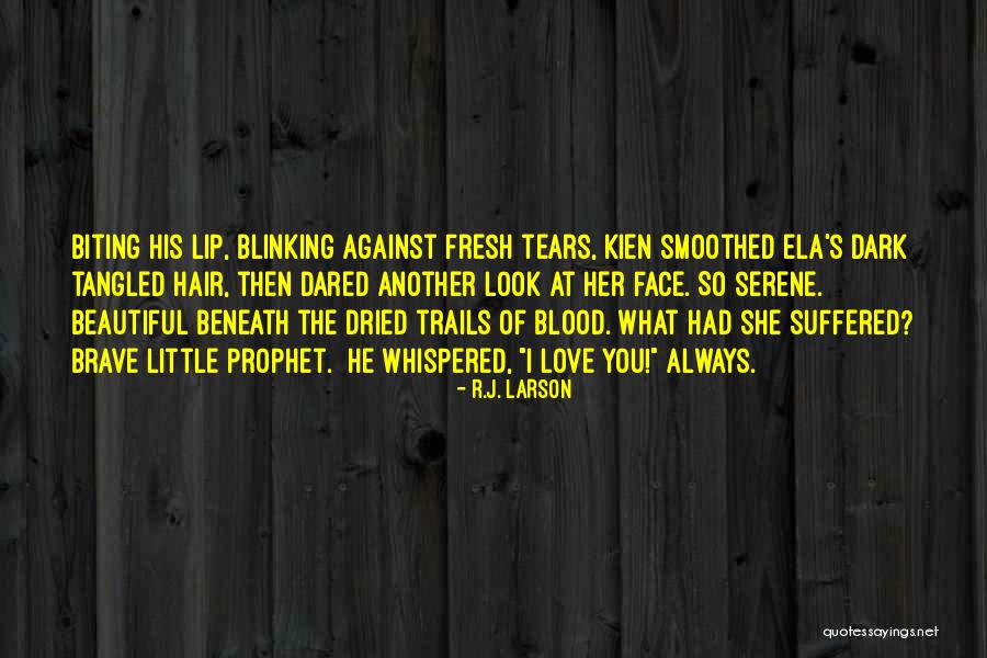 R.J. Larson Quotes 632929 R.J. Larson Quotes 632929