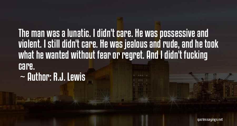 R.J. Lewis Quotes 1029158