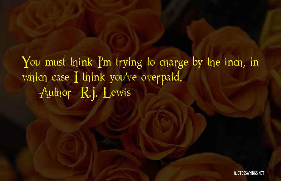 R.J. Lewis Quotes 359157