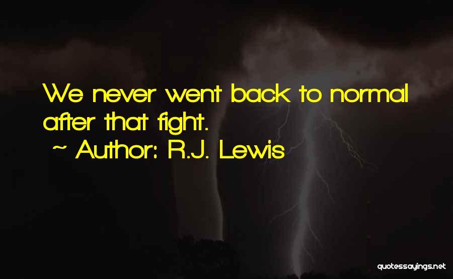 R.J. Lewis Quotes 644511