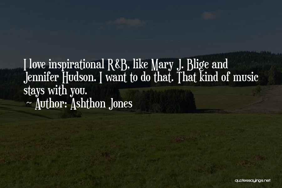 R&j Love Quotes By Ashthon Jones