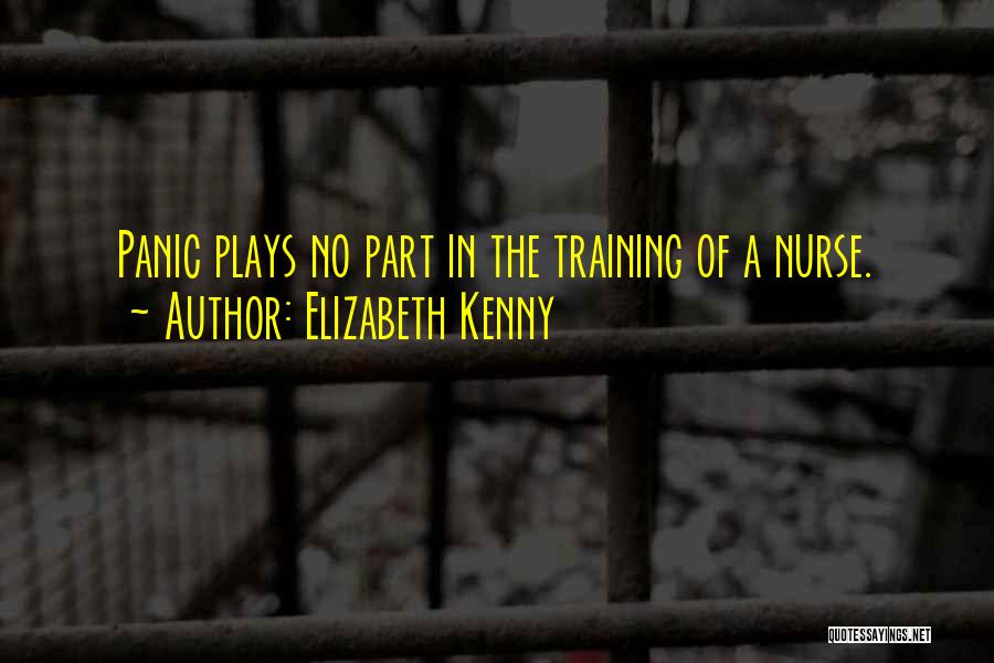 R&j Nurse Quotes By Elizabeth Kenny