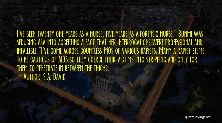 R&j Nurse Quotes By S.A. David