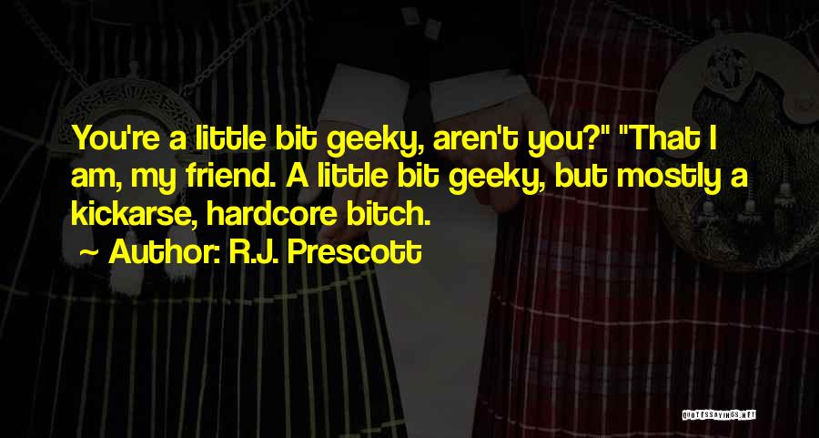 R.J. Prescott Quotes 2039216