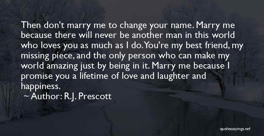 R.J. Prescott Quotes 737735