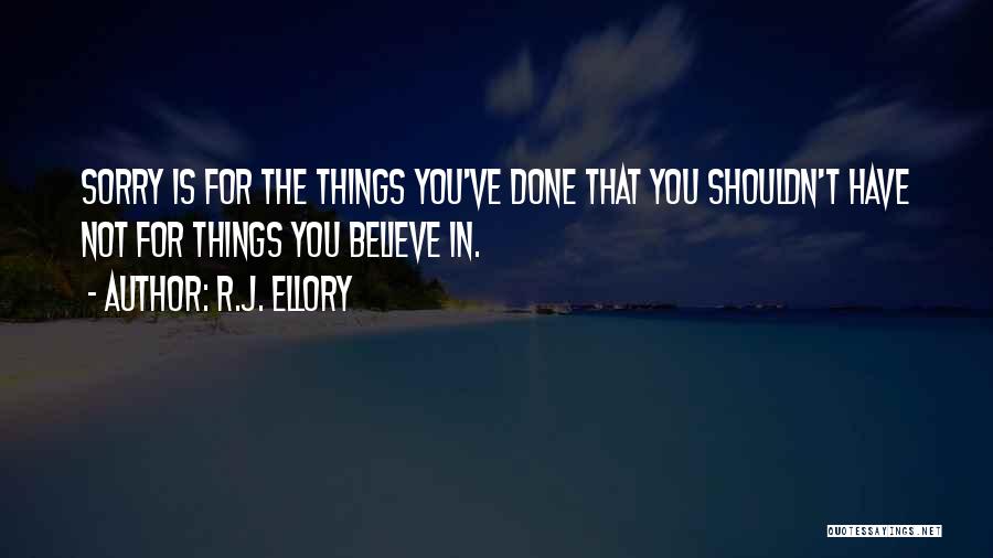 R&j Quotes By R.J. Ellory