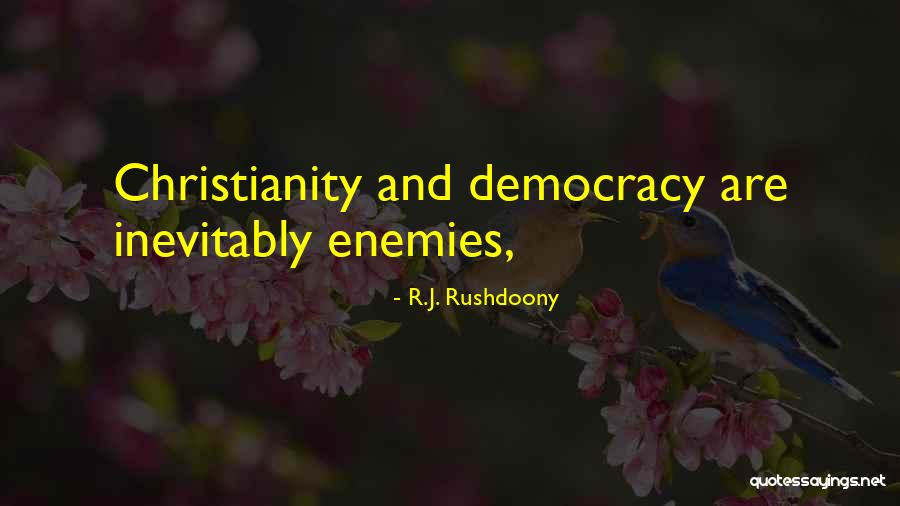 R.J. Rushdoony Quotes 1081408