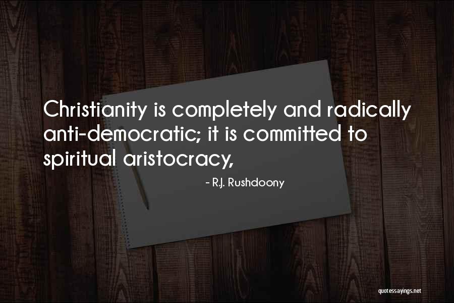 R.J. Rushdoony Quotes 1211739