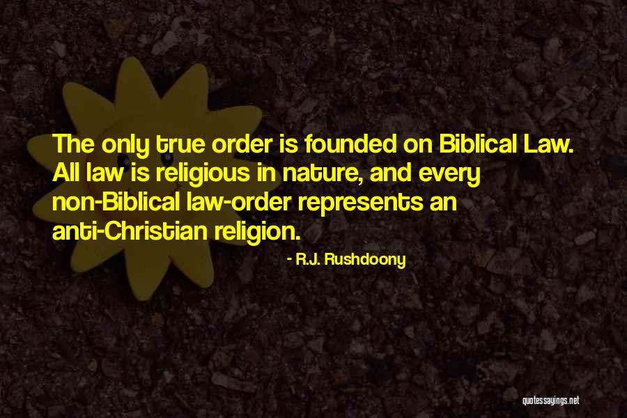 R.J. Rushdoony Quotes 1312732 R.J. Rushdoony Quotes 1312732