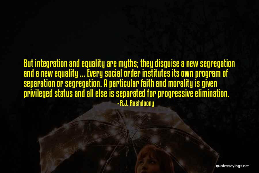 R.J. Rushdoony Quotes 617494 R.J. Rushdoony Quotes 617494