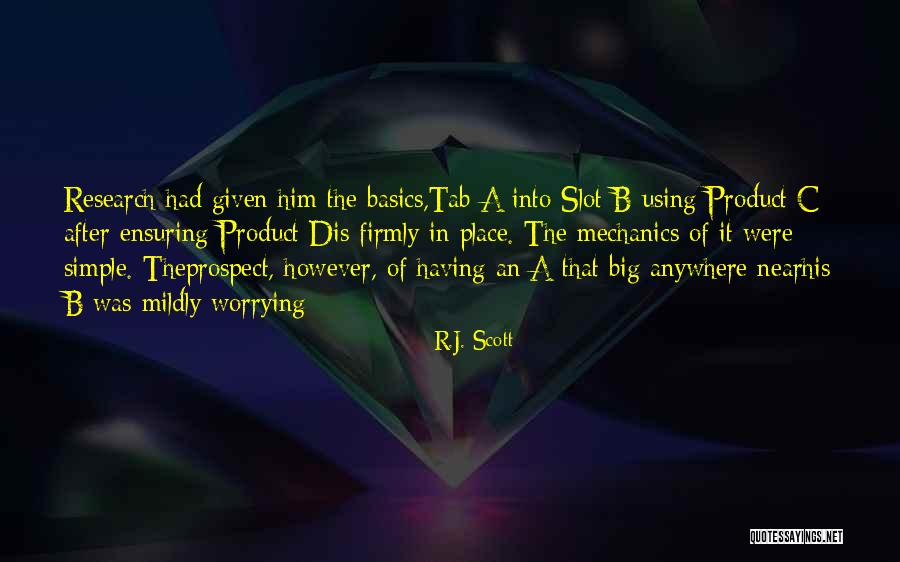 R.J. Scott Quotes 838867