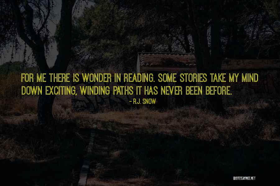 R.J. Snow Quotes 2029811 R.J. Snow Quotes 2029811