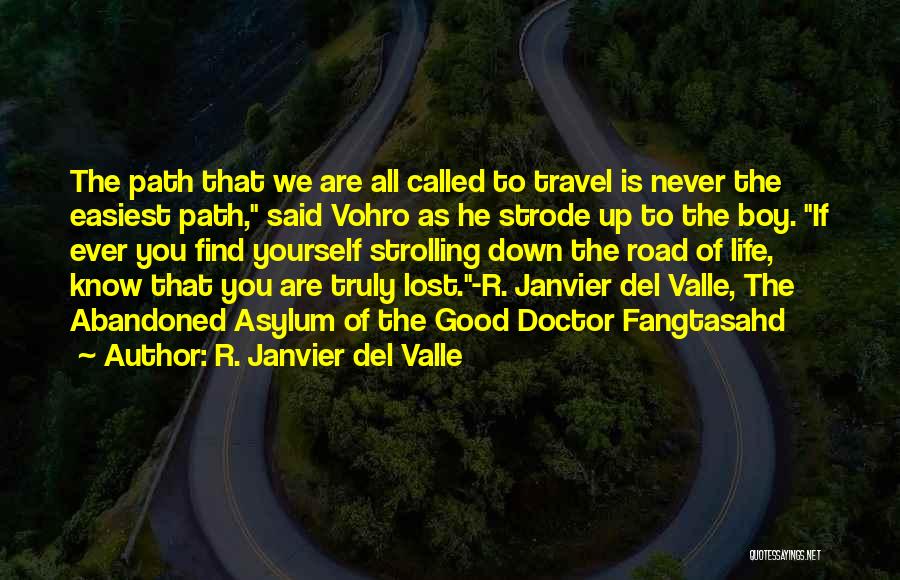 R. Janvier Del Valle Quotes 1841856