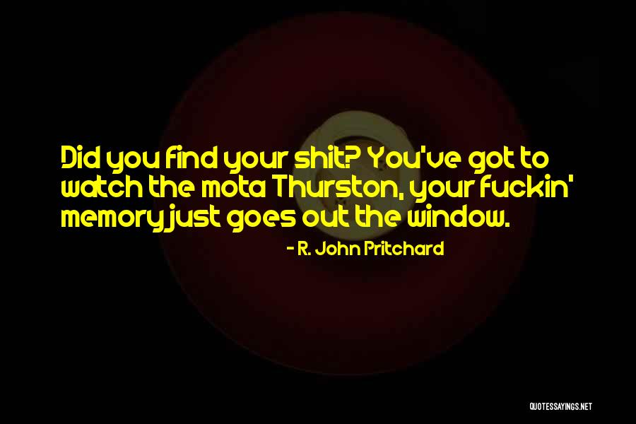 R. John Pritchard Quotes 2086921