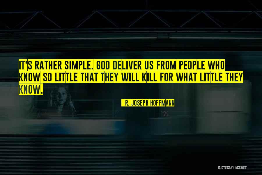 R. Joseph Hoffmann Quotes 1325361 R. Joseph Hoffmann Quotes 1325361