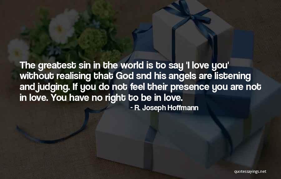 R. Joseph Hoffmann Quotes 1448838 R. Joseph Hoffmann Quotes 1448838