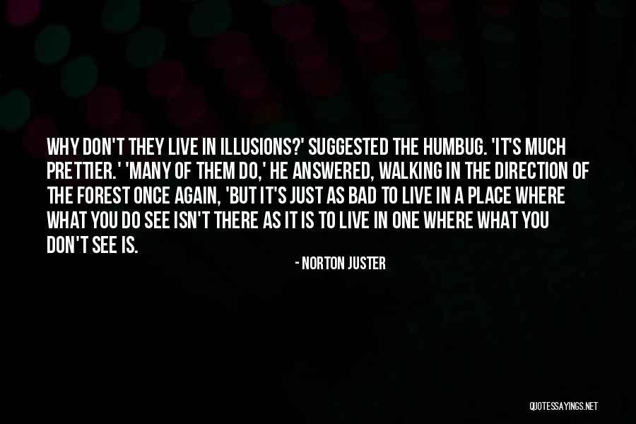 R Jouir Quotes By Norton Juster R Jouir Quotes By Norton Juster