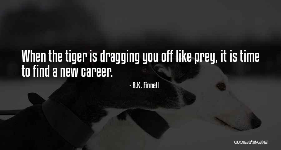 R.K. Finnell Quotes 1242571 R.K. Finnell Quotes 1242571