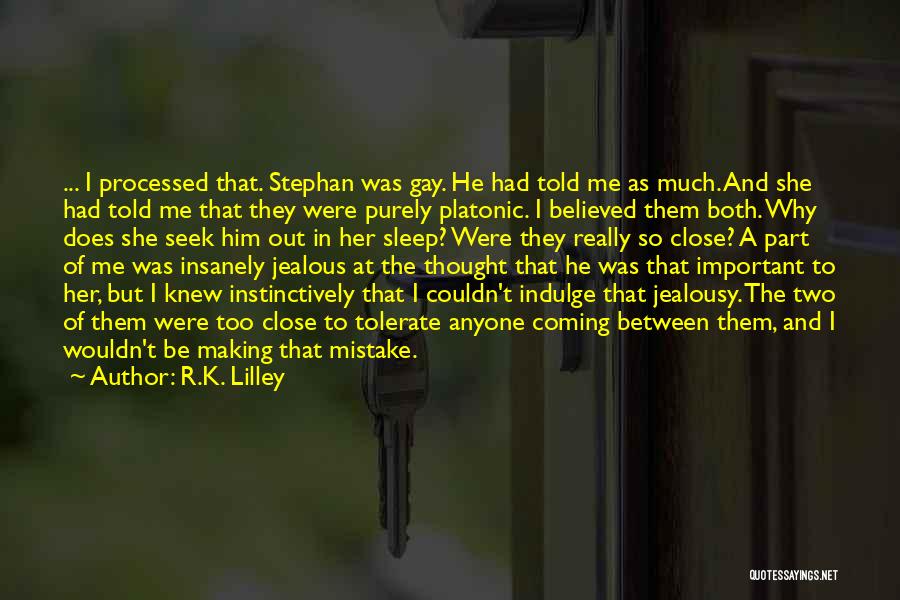 R.K. Lilley Quotes 369407
