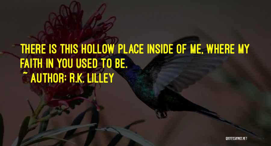 R.K. Lilley Quotes 583255