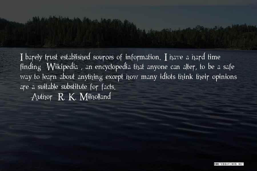 R. K. Milholland Quotes 1182222