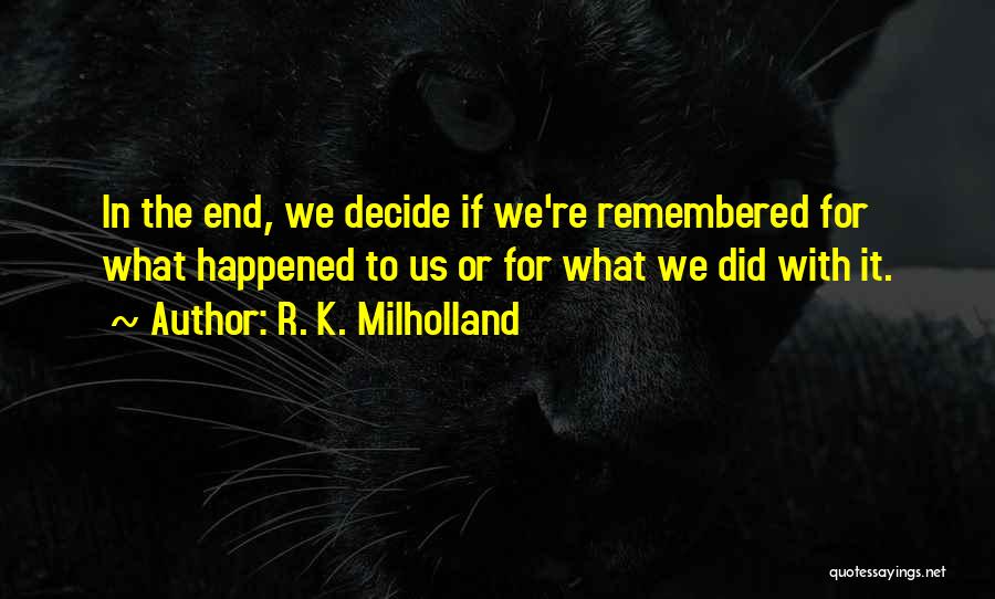 R. K. Milholland Quotes 1584643