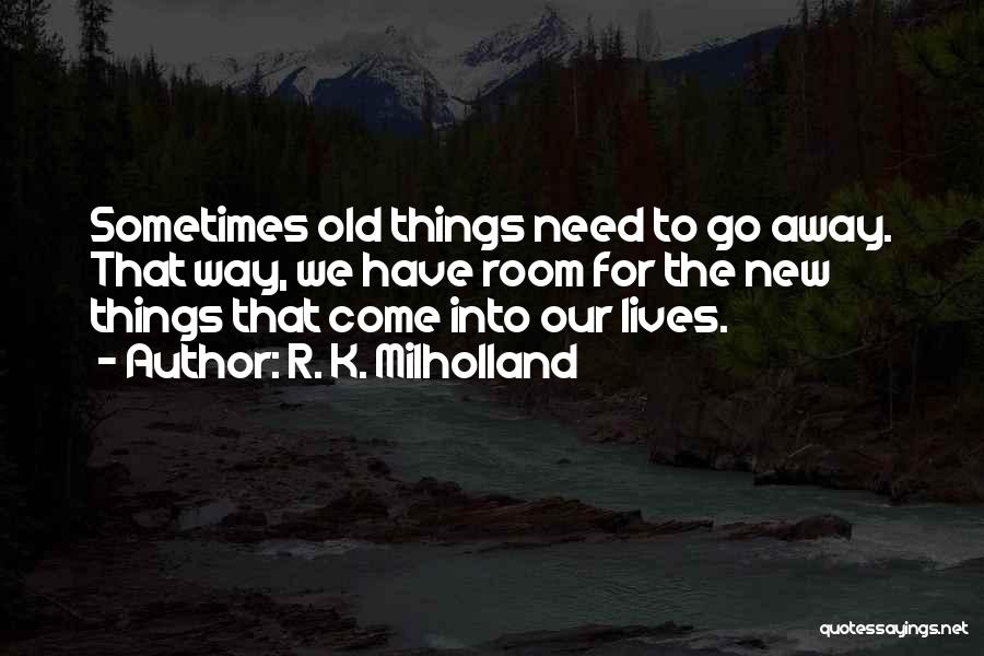 R. K. Milholland Quotes 2050854