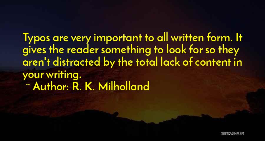 R. K. Milholland Quotes 245893