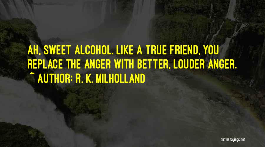 R. K. Milholland Quotes 836707