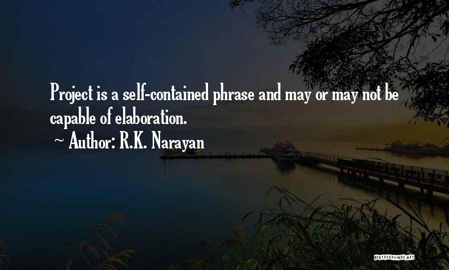 R.K. Narayan Quotes 1035283