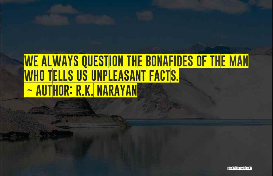 R.K. Narayan Quotes 1073694