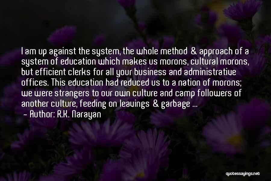 R.K. Narayan Quotes 1761451