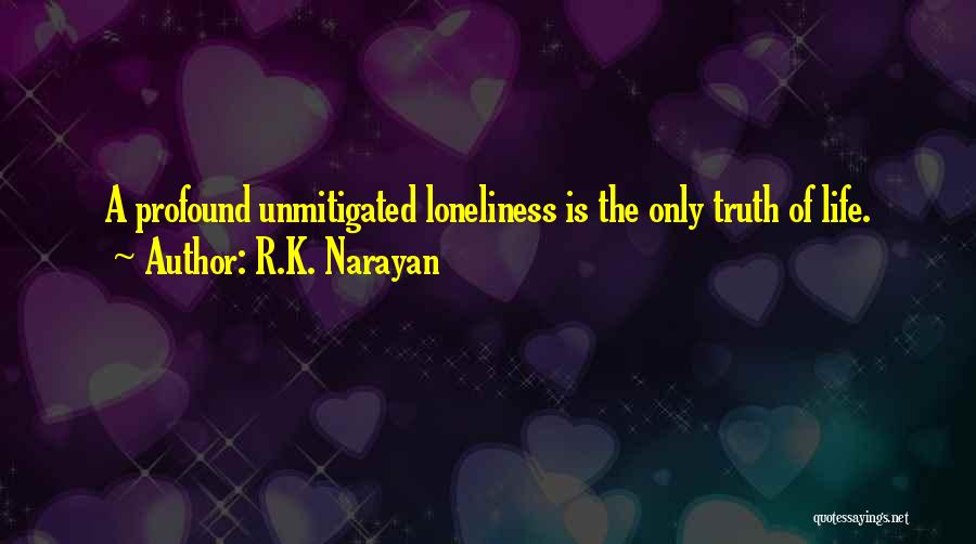 R.K. Narayan Quotes 2041846
