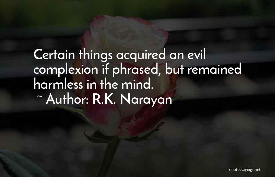 R.K. Narayan Quotes 735699