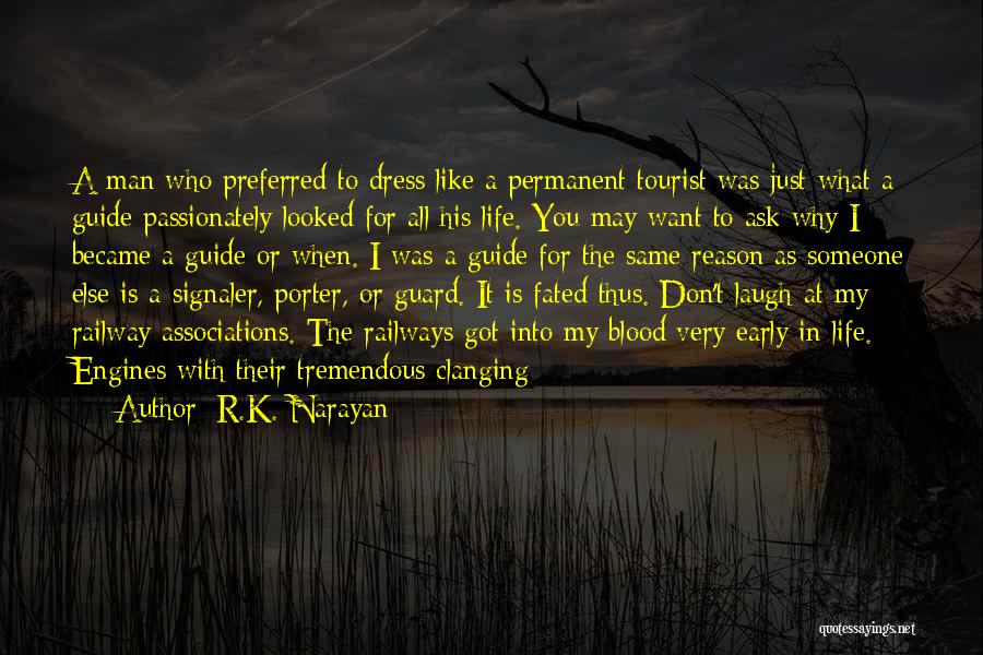 R K Narayan The Guide Quotes By R.K. Narayan