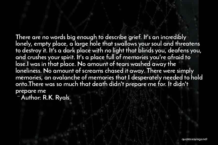 R.K. Ryals Quotes 584252