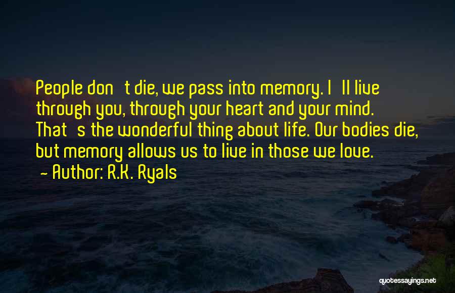 R.K. Ryals Quotes 857451