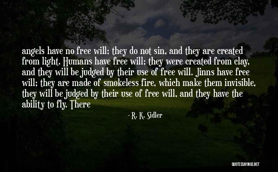 R. K. Sidler Quotes 796666 R. K. Sidler Quotes 796666