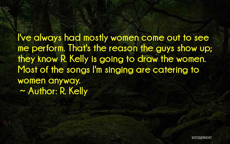 R. Kelly Quotes 1235119