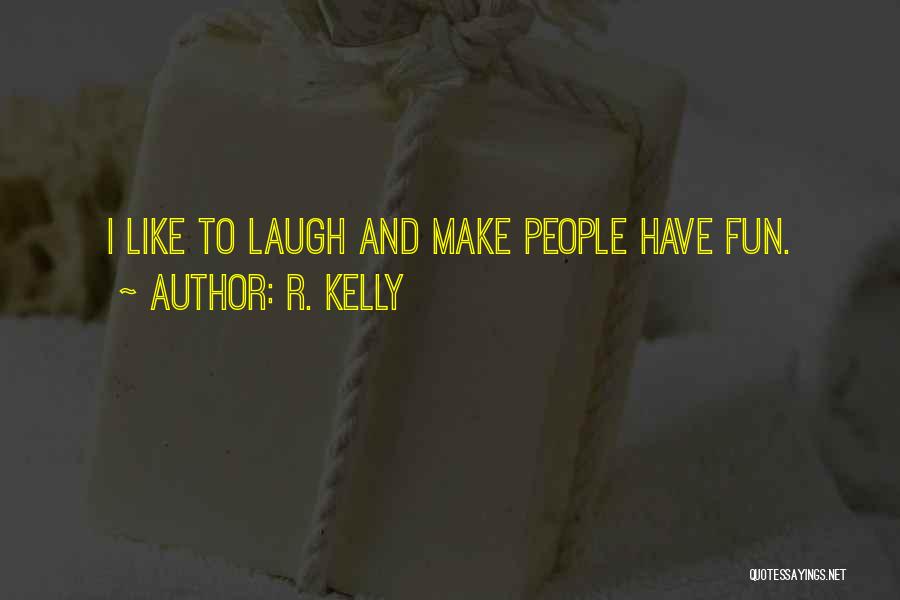 R. Kelly Quotes 1275215