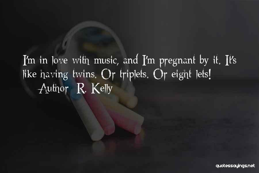 R. Kelly Quotes 2119514