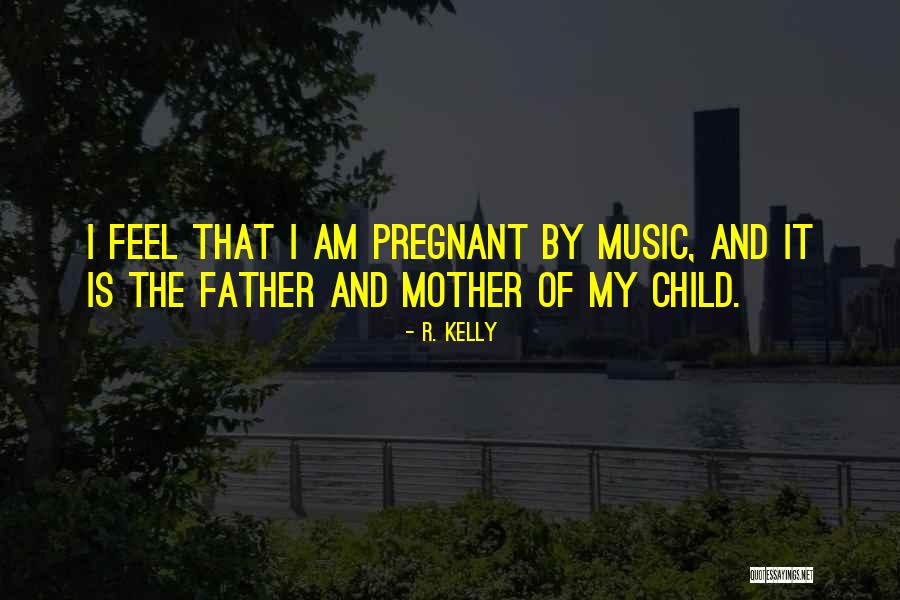 R. Kelly Quotes 351523 R. Kelly Quotes 351523