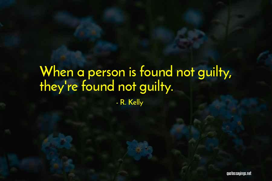 R. Kelly Quotes 449945