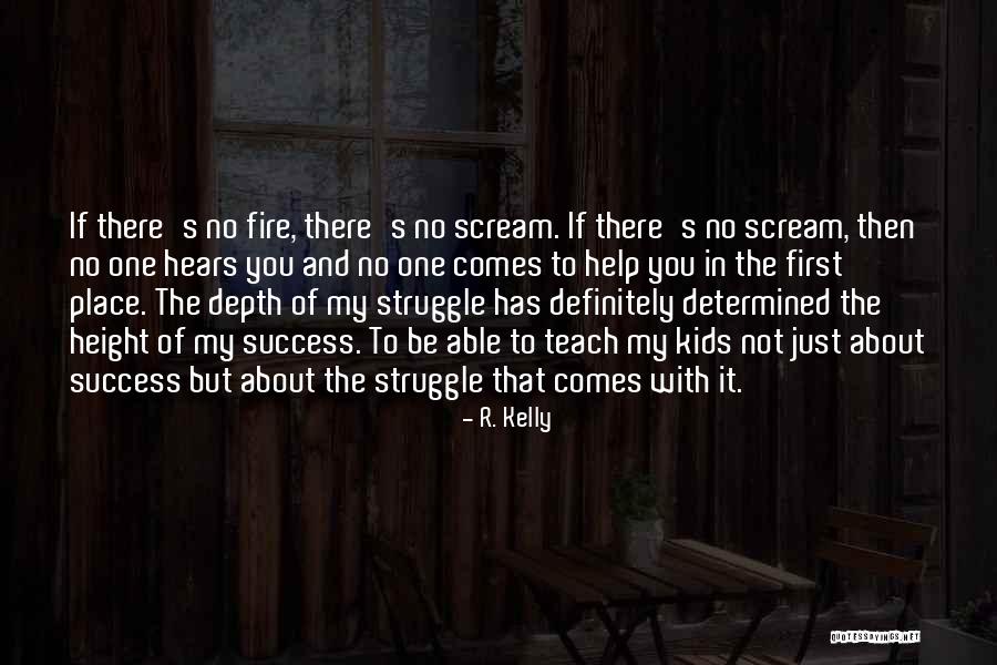 R. Kelly Quotes 540412 R. Kelly Quotes 540412